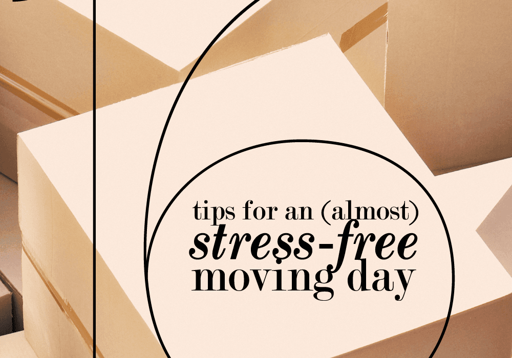 16 tips for an (almost) stress-free moving day