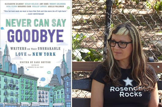 'Never Can Say Goodbye' editor Sari Botton on surviving life in New York
